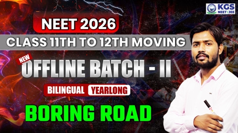 Class 11th to 12th Moving Offline Yearlong Bilingual Batch-II Boring Road NEET 2026